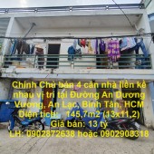 Chính Chủ bán 4 căn nhà liền kề nhau vị trí tại Đường An Dương Vương, An Lạc, Bình Tân, HCM